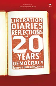 portada Liberation Diaries: Reflections on 20 Years of Democracy (en Inglés)