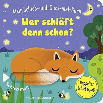 portada Mein Schieb & Guck-Mal-Buch: Wer Schläft Denn Schon? Gute Nacht Spielbuch ab 2 Jahren (in German)