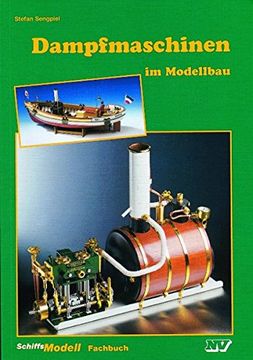portada Dampfmaschinen im Modellbau als Montagesatz, als Fertigprodukt 