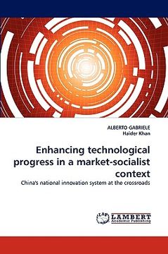 portada enhancing technological progress in a market-socialist context (en Inglés)
