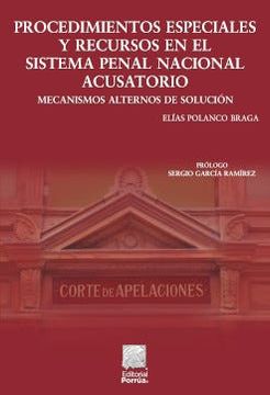 portada Procedimientos especiales y recursos en el sistema penal nacional acusatorio (in Spanish)