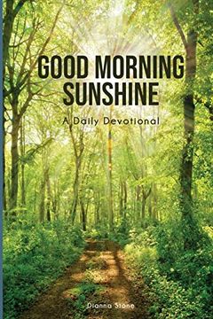 portada Good Morning Sunshine: A Daily Devotional (en Inglés)