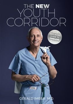 portada The New Youth Corridor: YOUR ANTI-AGING GUIDE TO TIMELESS BEAUTY
