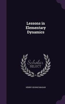 portada Lessons in Elementary Dynamics (en Inglés)