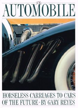 portada The Automobile: Horseless Carriages to Cars of the Future 