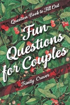 portada Question Book to Fill Out - Fun Questions for Couples (en Inglés)