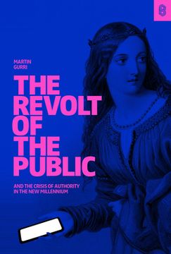 portada The Revolt of the Public and the Crisis of Authority in the new Millenium 