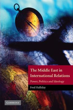 portada The Middle East in International Relations Paperback: Power, Politics and Ideology (The Contemporary Middle East) (en Inglés)