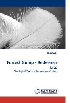 portada Forrest Gump - Redeemer Lite: Theological Text in a Postmodern Context