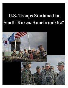 portada U.S. Troops Stationed in South Korea, Anachronistic? (en Inglés)