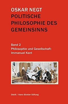 portada Politische Philosophie des Gemeinsinns: Band 2: Philosophie und Gesellschaft: Immanuel Kant (in German)