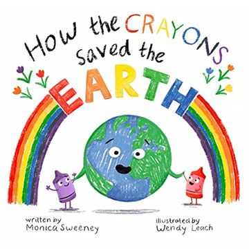 portada How the Crayons Saved the Earth (5) (en Inglés)