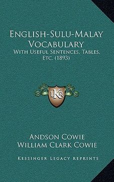 portada english-sulu-malay vocabulary: with useful sentences, tables, etc. (1893) (en Inglés)