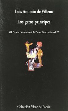 portada Los Gatos Príncipes. 1998-2001 (Visor de Poesía)