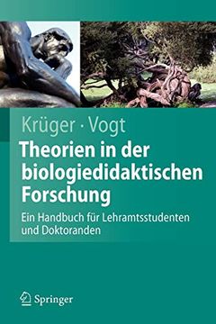 portada Theorien in der Biologiedidaktischen Forschung: Ein Handbuch für Lehramtsstudenten und Doktoranden (Springer-Lehrbuch) (en Alemán)