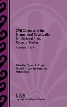 portada XVII Congress of the International Organization for Septuagint and Cognate Studies: Aberdeen, 2019