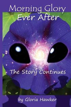 portada Morning Glory Ever-After the Story Continues (en Inglés)