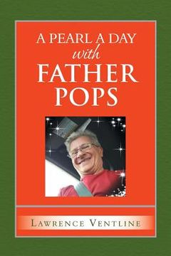 portada A Pearl a Day with Father Pops (en Inglés)