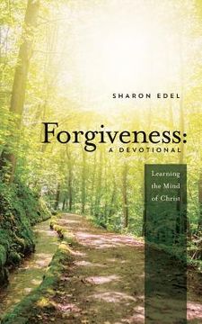 portada Forgiveness: A Devotional: Learning the Mind of Christ (in English)