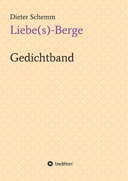 portada Liebe(s)-Berge: Gedichtband (in German)