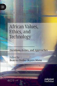 portada African Values, Ethics, and Technology: Questions, Issues, and Approaches (en Inglés)