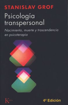 portada Psicología Transpersonal: Nacimiento, Muerte y Trascendencia en Psicoterapia (in Spanish)