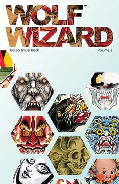 portada Wolf Wizard: Tattoo Travel Book