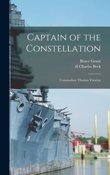 portada Captain of the Constellation: Commodore Thomas Truxtun