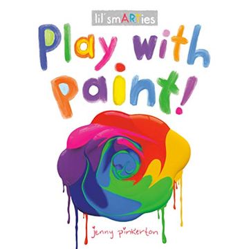 portada Play With Paint (Lil' Smarties)
