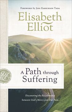 portada A Path Through Suffering: Discovering the Relationship Between God'S Mercy and our Pain (in English)