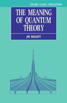 portada The Meaning of Quantum Theory: A Guide for Students of Chemistry and Physics (Oxford Science Publications) 