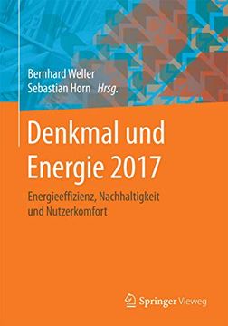 portada Denkmal und Energie 2017: Energieeffizienz, Nachhaltigkeit und Nutzerkomfort (en Alemán)