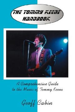 portada the tommy keene handbook: a comprehensive guide to the music of tommy keene (en Inglés)