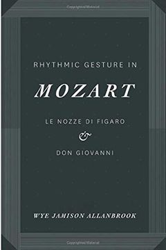 portada Rhythmic Gesture in Mozart: Le Nozze di Figaro and don Giovanni (en Inglés)
