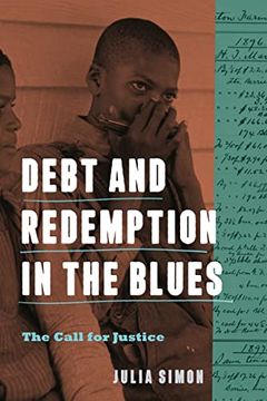 portada Debt and Redemption in the Blues: The Call for Justice (American Music History) (en Inglés)