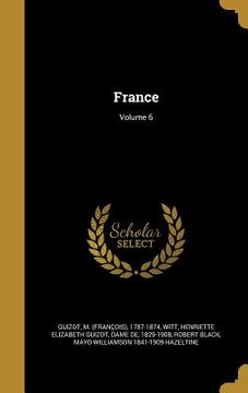 portada France; Volume 6 (en Inglés)