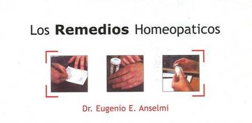 portada Los Remedios Homeopaticos/ Homeopathic Remedies (Spanish Edition)