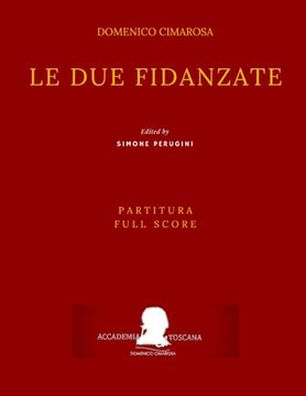 portada Cimarosa: Le due fidanzate: (Partitura - Full Score) (en Italiano)