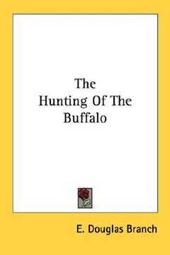 portada the hunting of the buffalo (en Inglés)