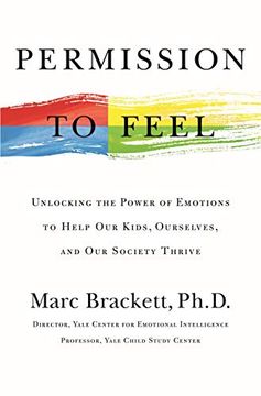 portada Permission to Feel: Unlocking the Power of Emotions to Help our Kids, Ourselves, and our Society Thrive (in English)