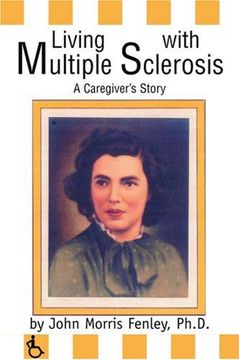 portada living with multiple sclerosis: a caregiver's story (in English)