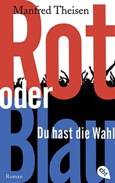 portada Rot Oder Blau - du Hast die Wahl (en Alemán)