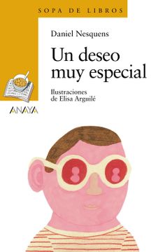 portada Un Deseo muy Especial (Literatura Infantil (6-11 Años) - Sopa de Libros) (in Spanish)