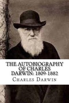 portada The Autobiography of Charles Darwin: 1809-1882