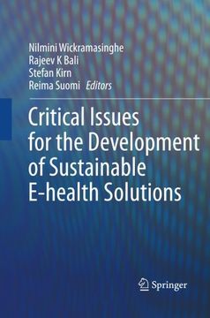 portada Critical Issues for the Development of Sustainable E-health Solutions (Healthcare Delivery in the Information Age)