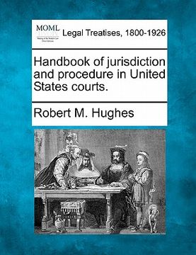 portada handbook of jurisdiction and procedure in united states courts. (in English)