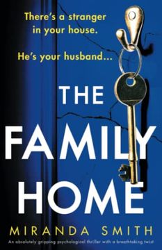 portada The Family Home: An Absolutely Gripping Psychological Thriller With a Breathtaking Twist (en Inglés)