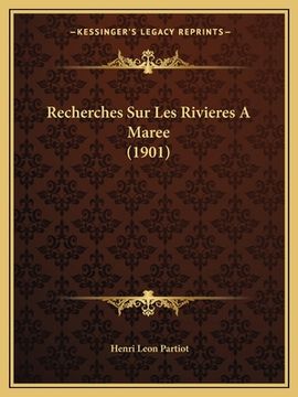 portada Recherches Sur Les Rivieres A Maree (1901) (en Francés)