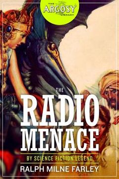 portada The Radio Menace (The Argosy Library) (en Inglés)