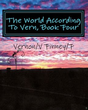 portada The World According To Vern, Book Four (in English)